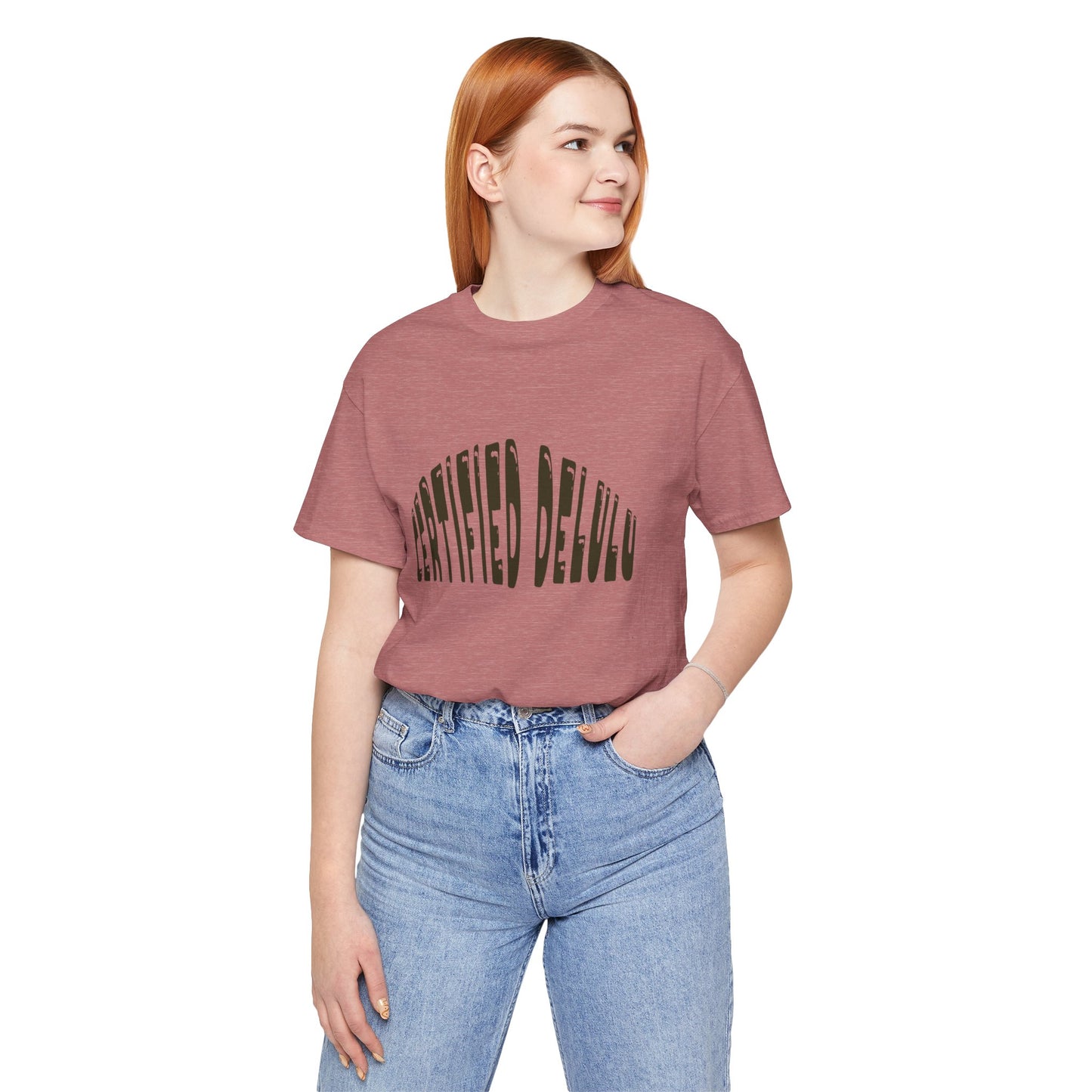 Certified Delulu Tee - Unisex Short Sleeve, Trendy Graphic Shirt for Everyday Wear, Perfect Gift for Friends, Summer Casual Wear