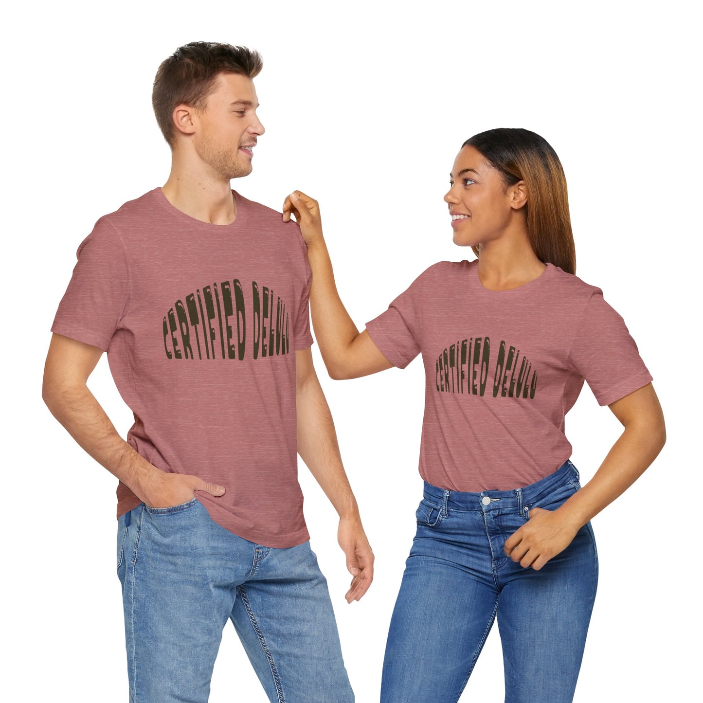 Certified Delulu Tee - Unisex Short Sleeve, Trendy Graphic Shirt for Everyday Wear, Perfect Gift for Friends, Summer Casual Wear