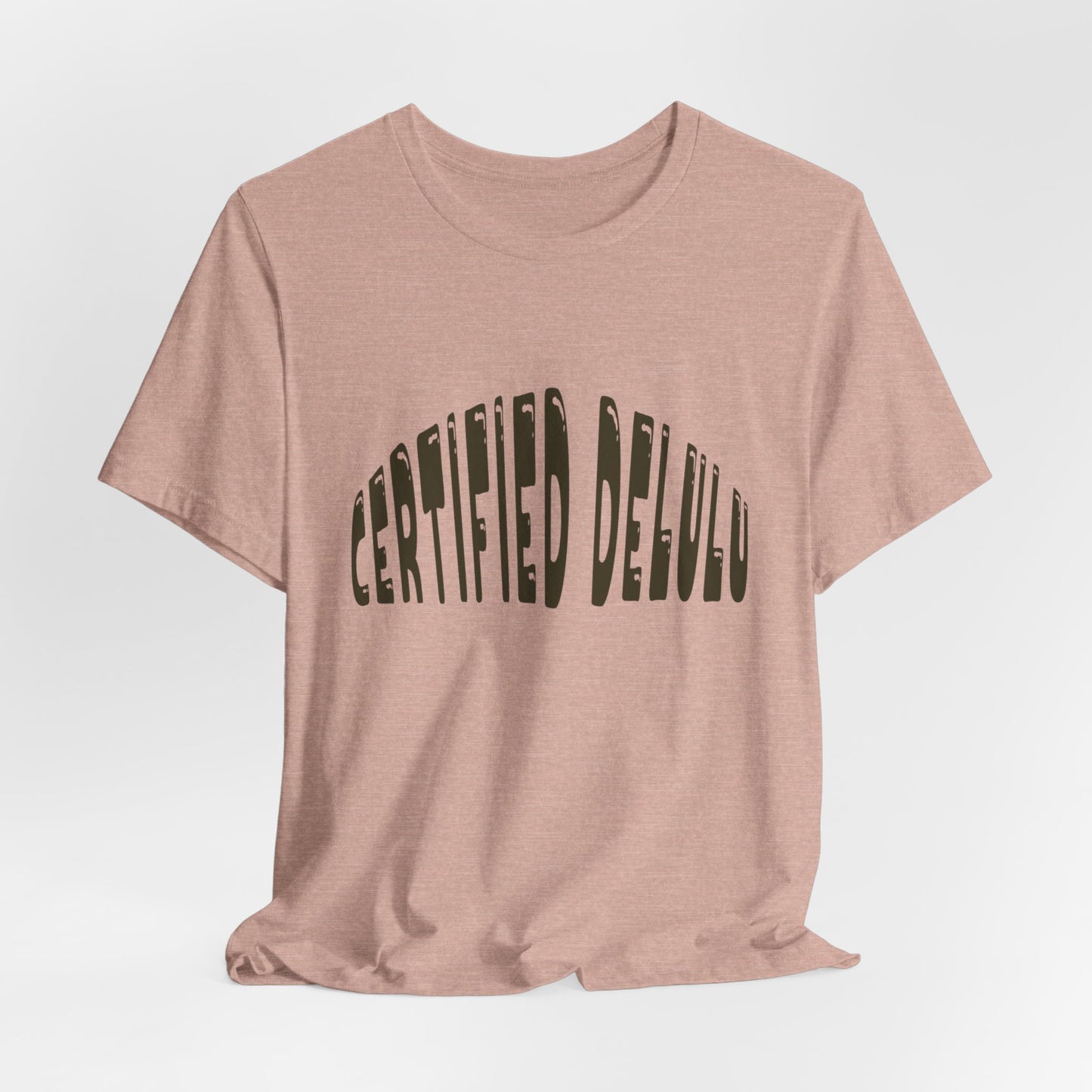 Certified Delulu Tee - Unisex Short Sleeve, Trendy Graphic Shirt for Everyday Wear, Perfect Gift for Friends, Summer Casual Wear