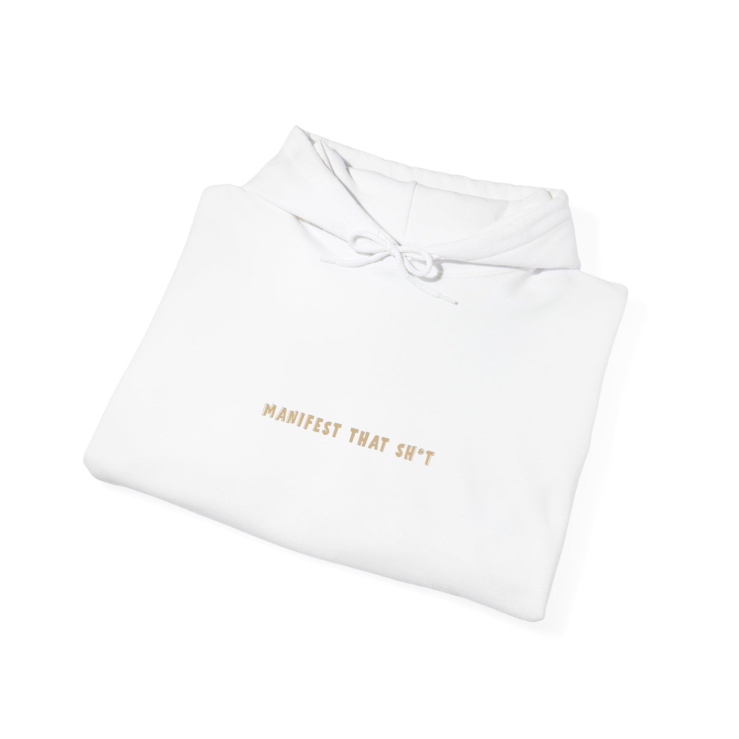 Manifest That Sweatshirt - Cozy Unisex Hoodie for Dreamers, Motivational Wear, Gift Idea for Her/Him, Inspirational Fashion